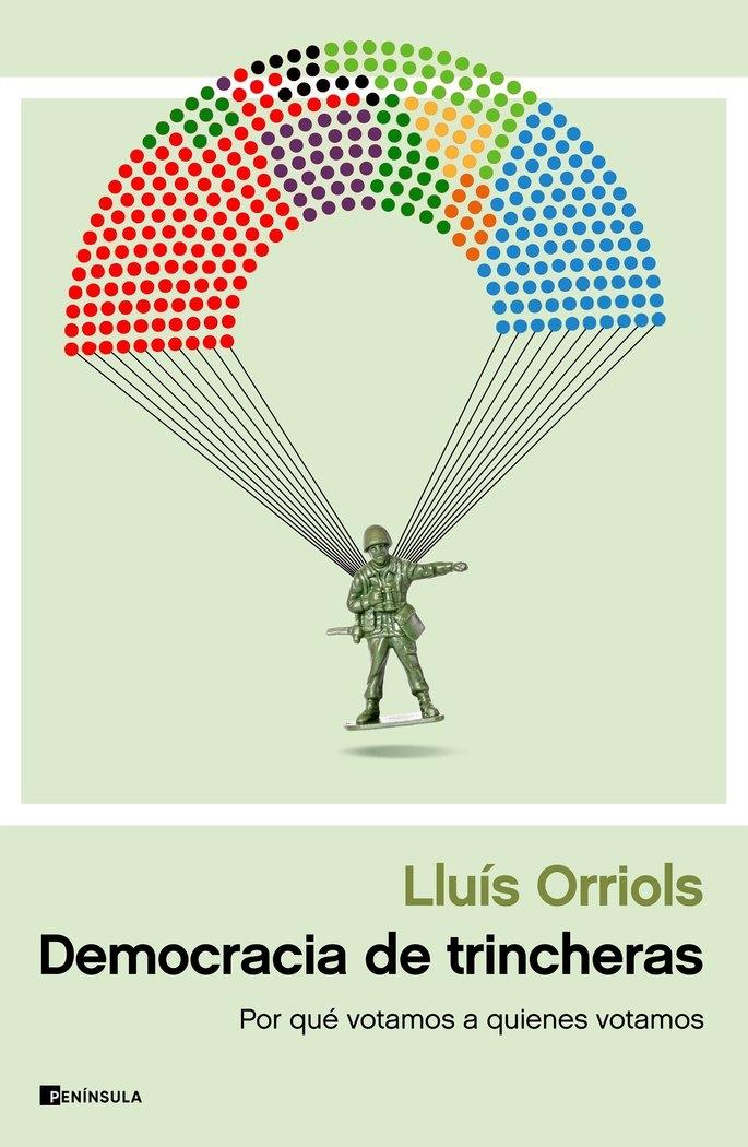 Democracia de Trincheras "Por que Votamos a Quienes Votamos"