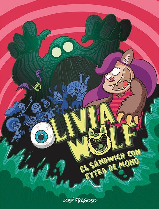 Olivia Wolf 1.  el Sándwich con Extra de Moho