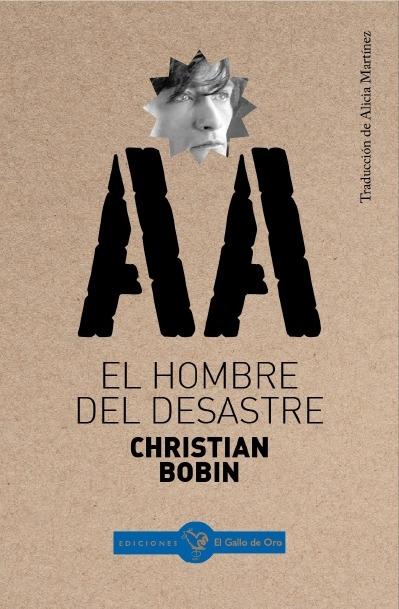 El Hombre del Desastre. 