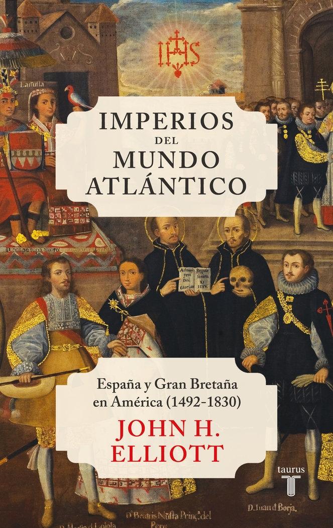 Imperios del Mundo Atlantico (Tb). Imperios del Mundo Atlantico (Tb).