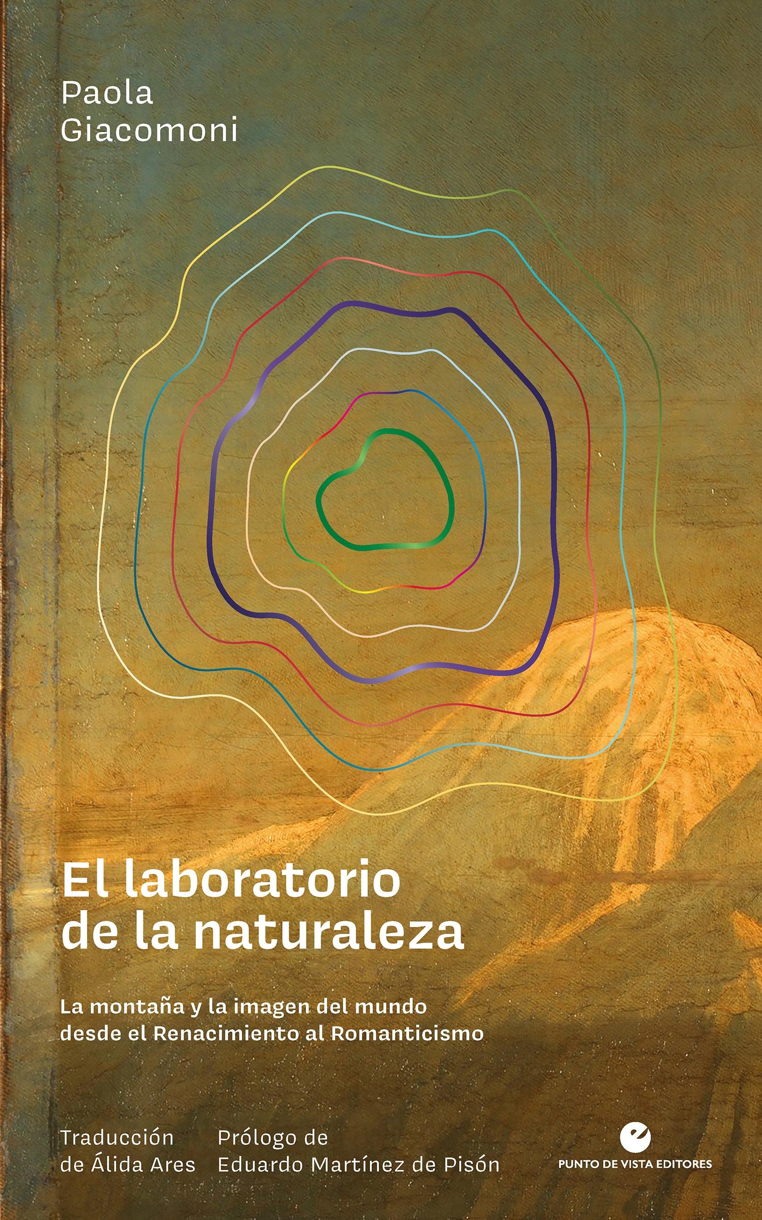 El Laboratorio de la Naturaleza "La Montaña y la Imagen del Mundo desde el Renacimiento al Romanticismo"