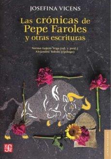 Las Crónicas de Pepe Faroles y Otras Escrituras