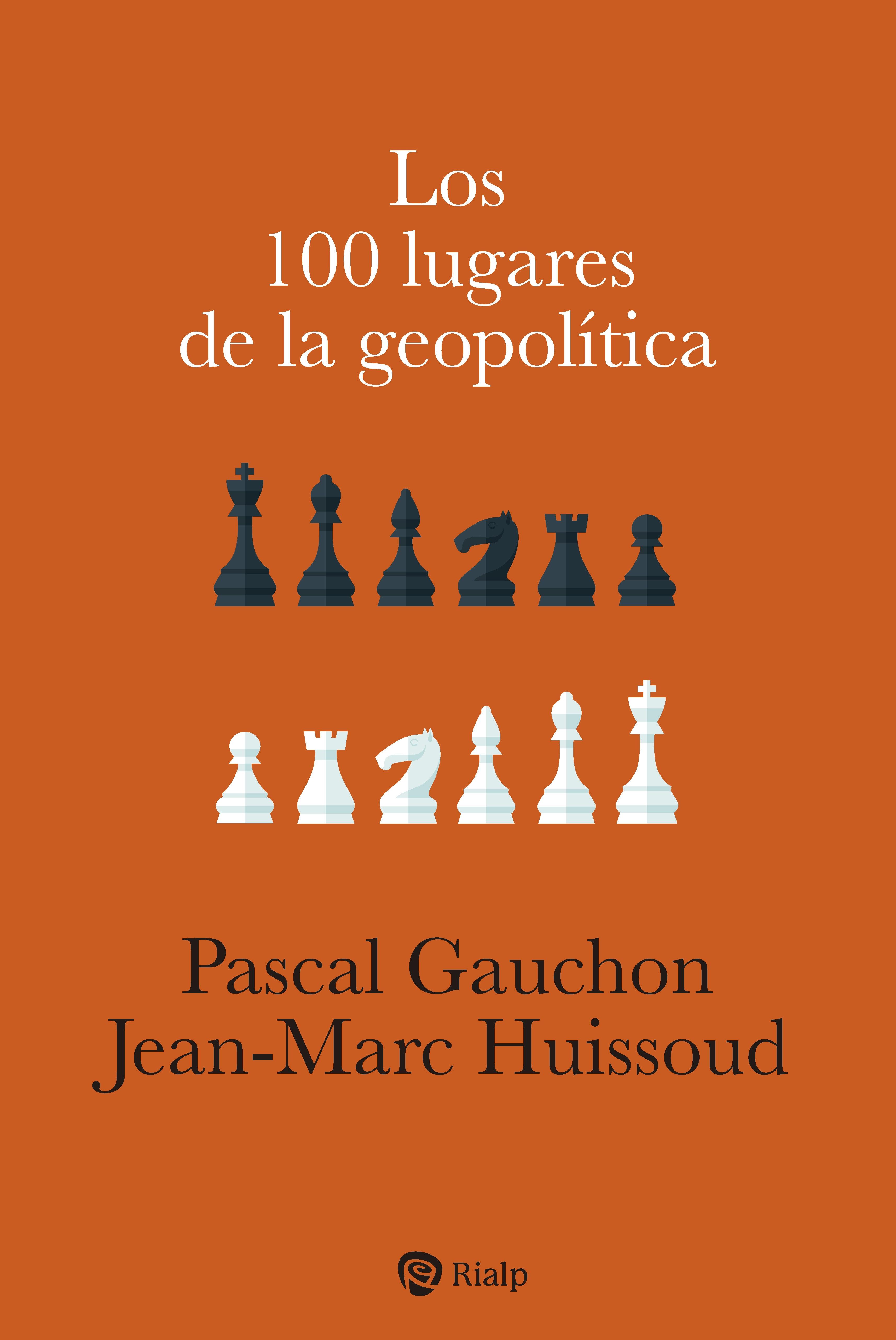 Los 100 Lugares de la Geopolítica. 