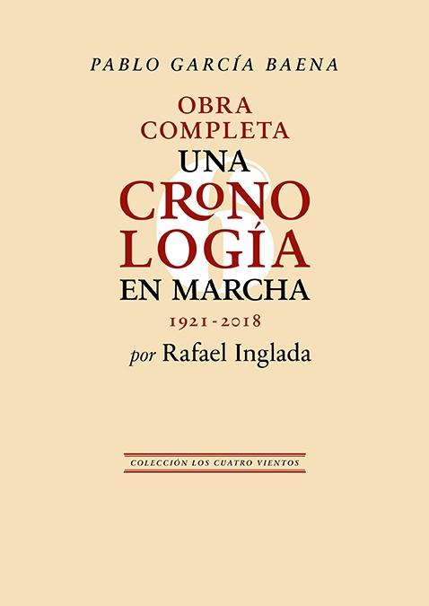Pablo García Baena. una Cronología en Marcha "(1921-2018)"
