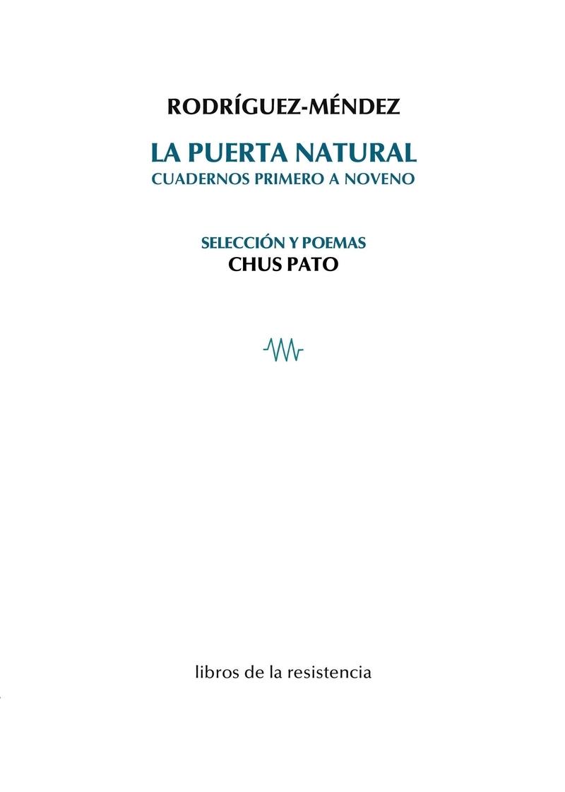 La Puerta Natural "Selección y Poemas de Chus Pato"