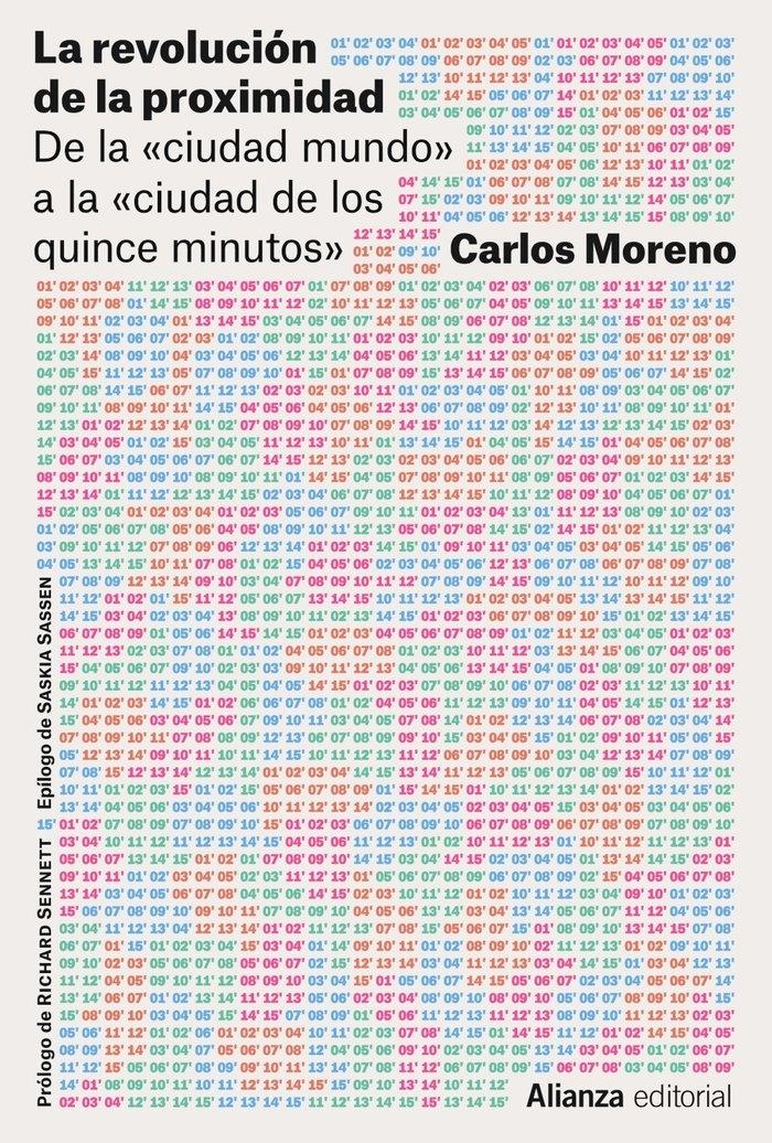 La Revolución de la Proximidad "De la  Ciudad-Mundo  a la  Ciudad de los Quince Minutos"