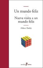 Mundo Feliz, Un. / Nueva Visita a un Mundo Feliz. 