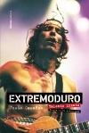 Extremoduro. Talento Innato. Biografía no Autorizada