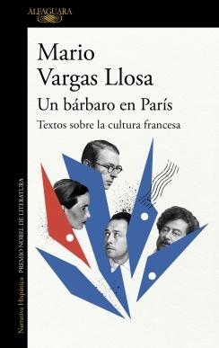 Un Bárbaro en París "Textos sobre la Cultura Francesa"