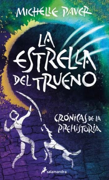 Crónicas de la Prehistoria 8 "La Estrella del Trueno"