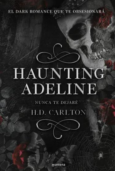Haunting Adeline "Nunca te Dejaré (Edición en Español)". 