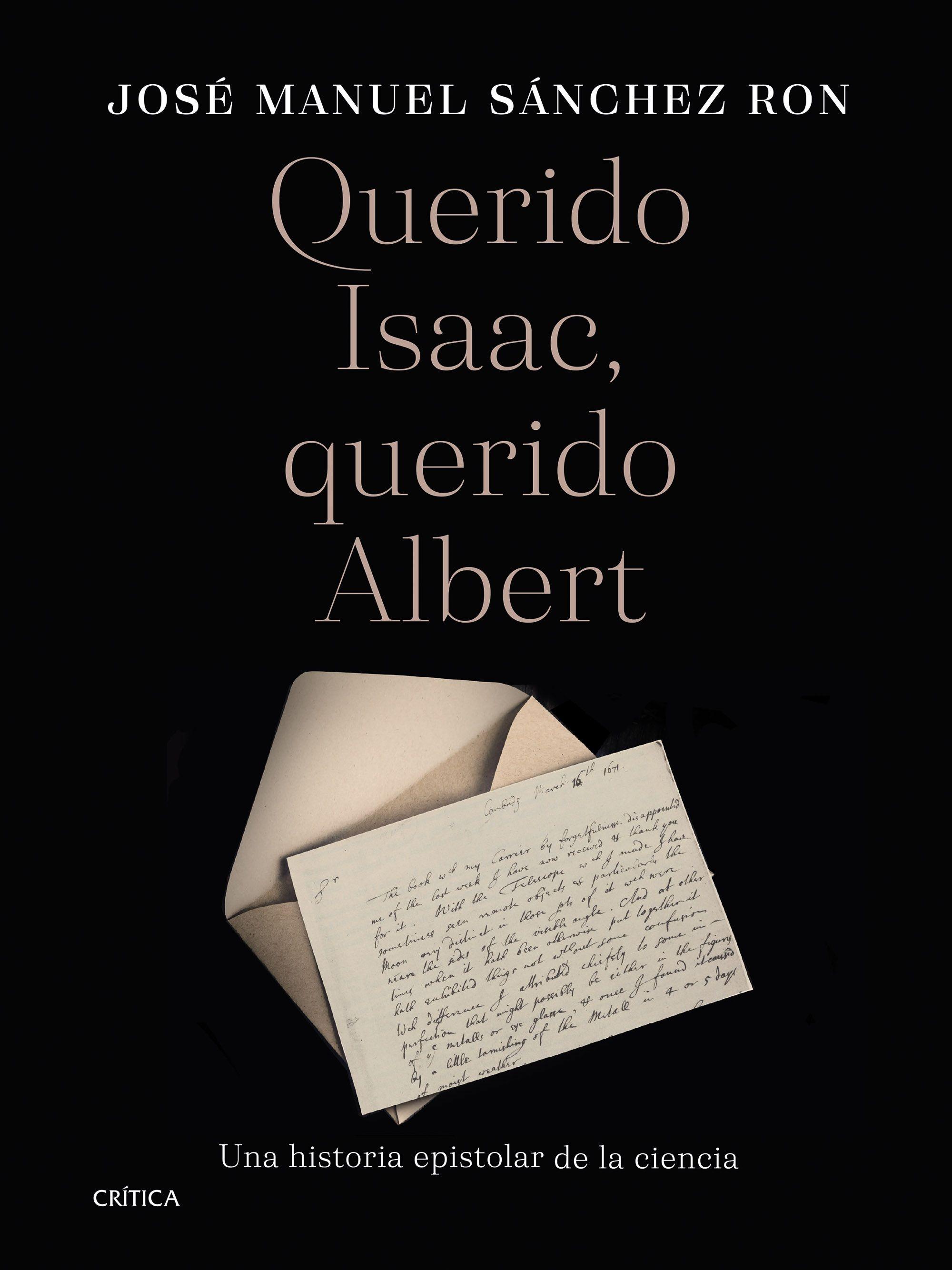 Querido Isaac, Querido Albert "Una Historia Epistolar de la Ciencia". 