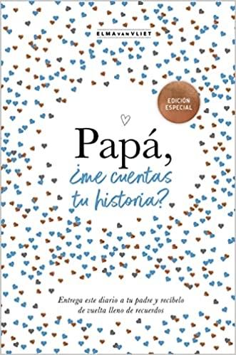 Papá, ¿me cuentas tu historia?. 