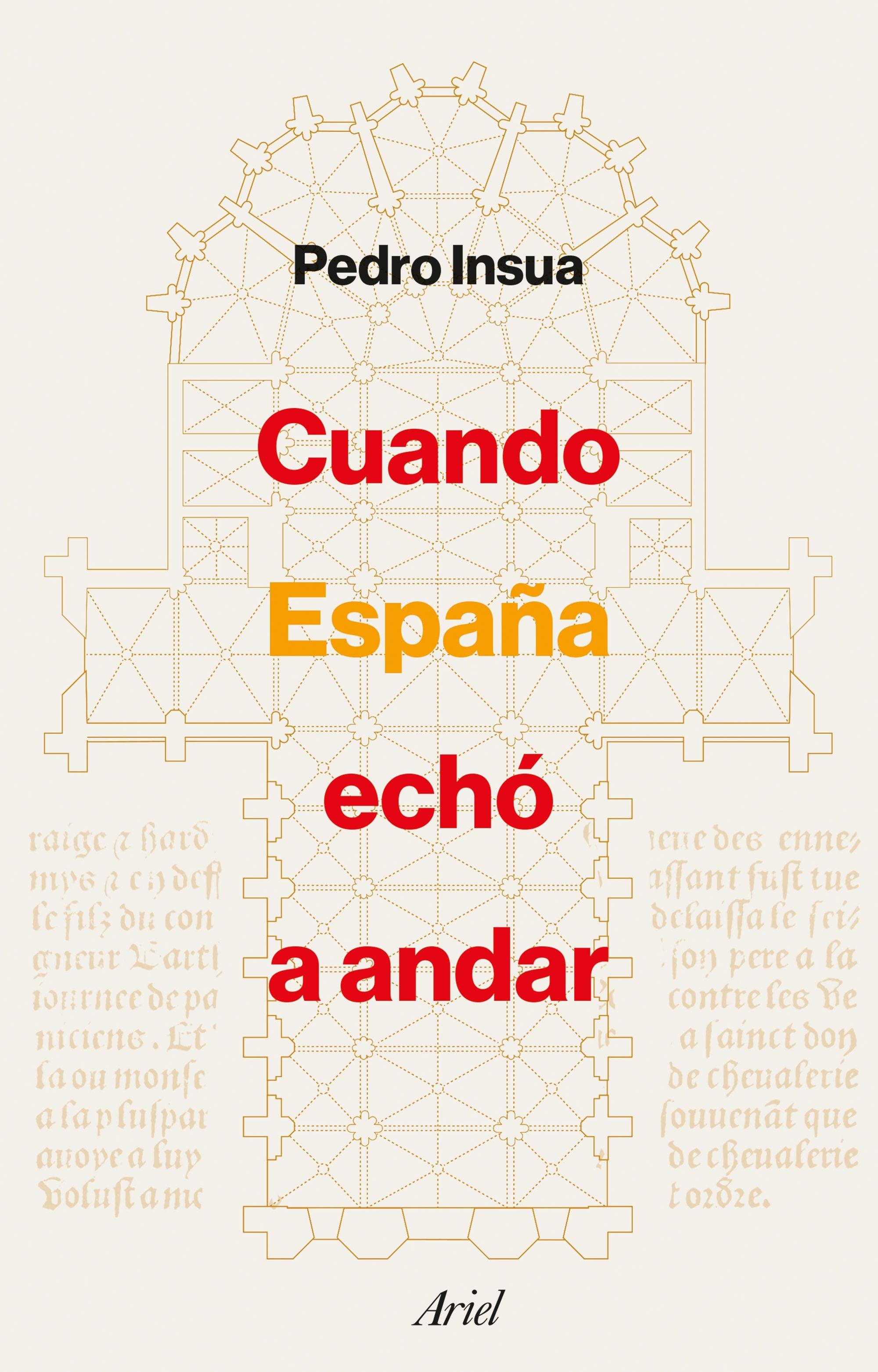 Cuando España Echó Andar. 