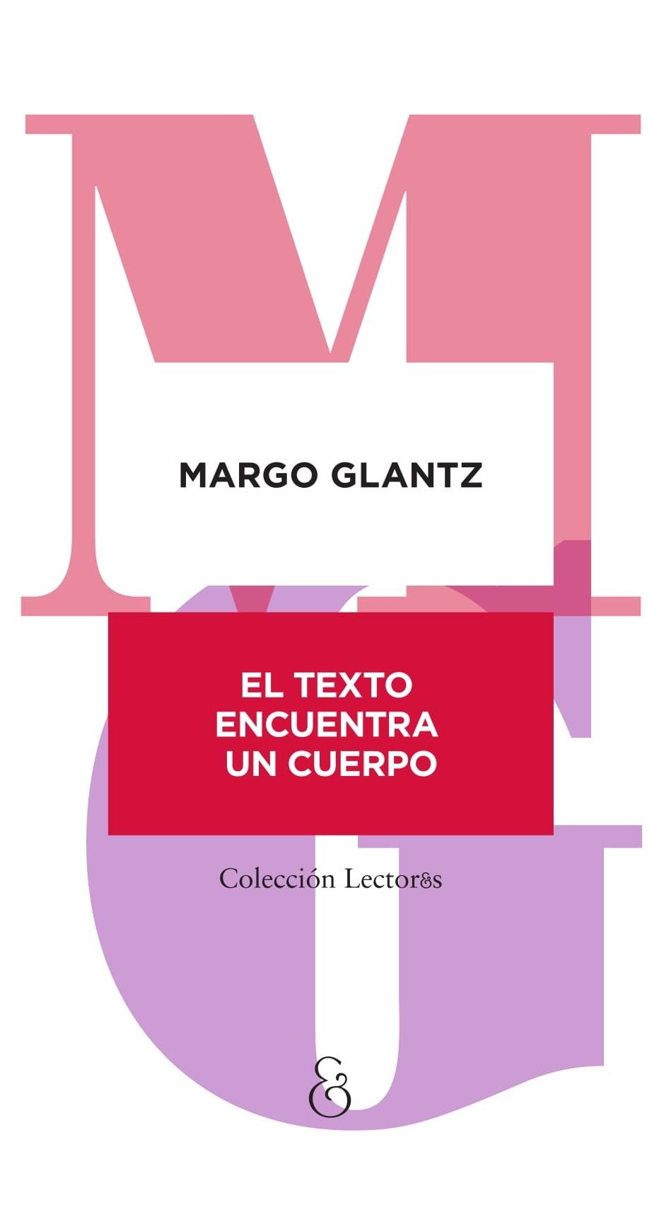 El Texto Encuentra un Cuerpo. 