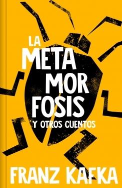 La Metamorfosis (Edición en Tapa Dura)