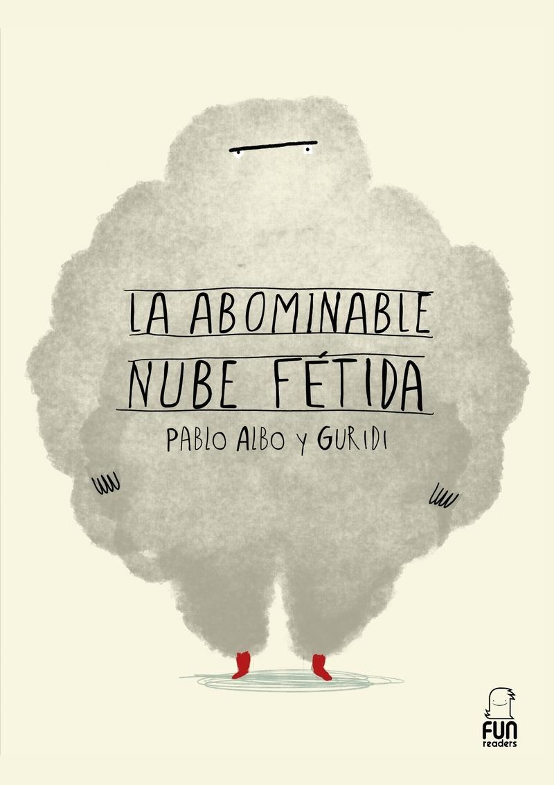 La Abominable Nube Fétida. 