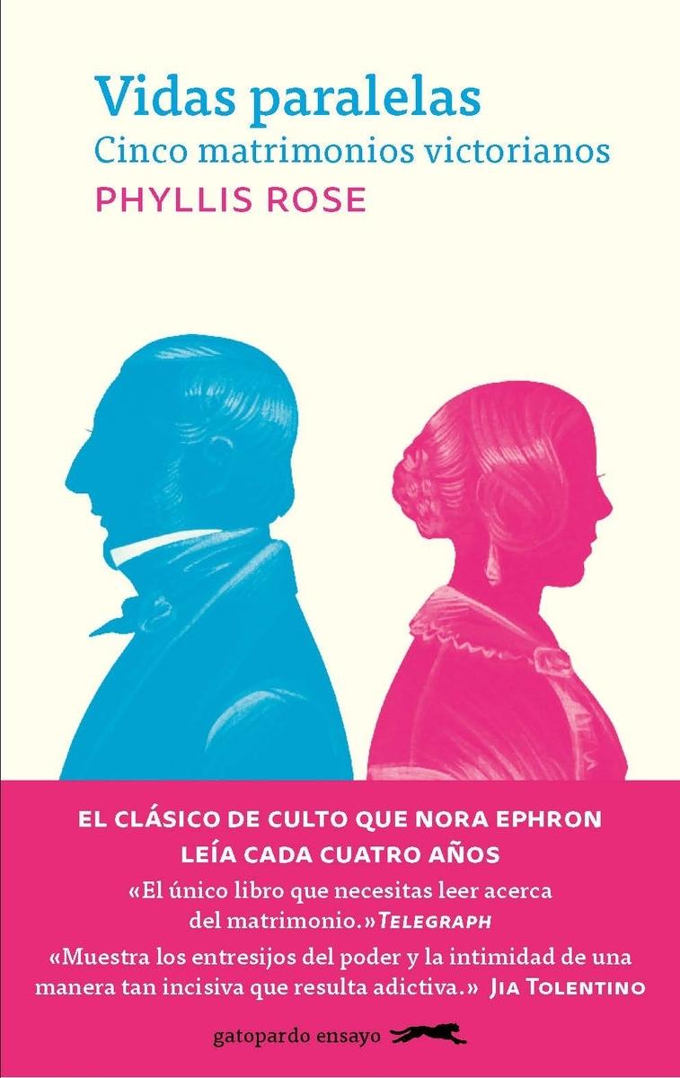 Vidas Paralelas "Cinco Matrimonios Victorianos". 