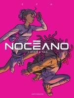 Noceano 1 "Atari & Tika"