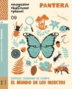 Revista Pantera 9 - Especial Cuaderno de Campo: el Mundo de os Insectos