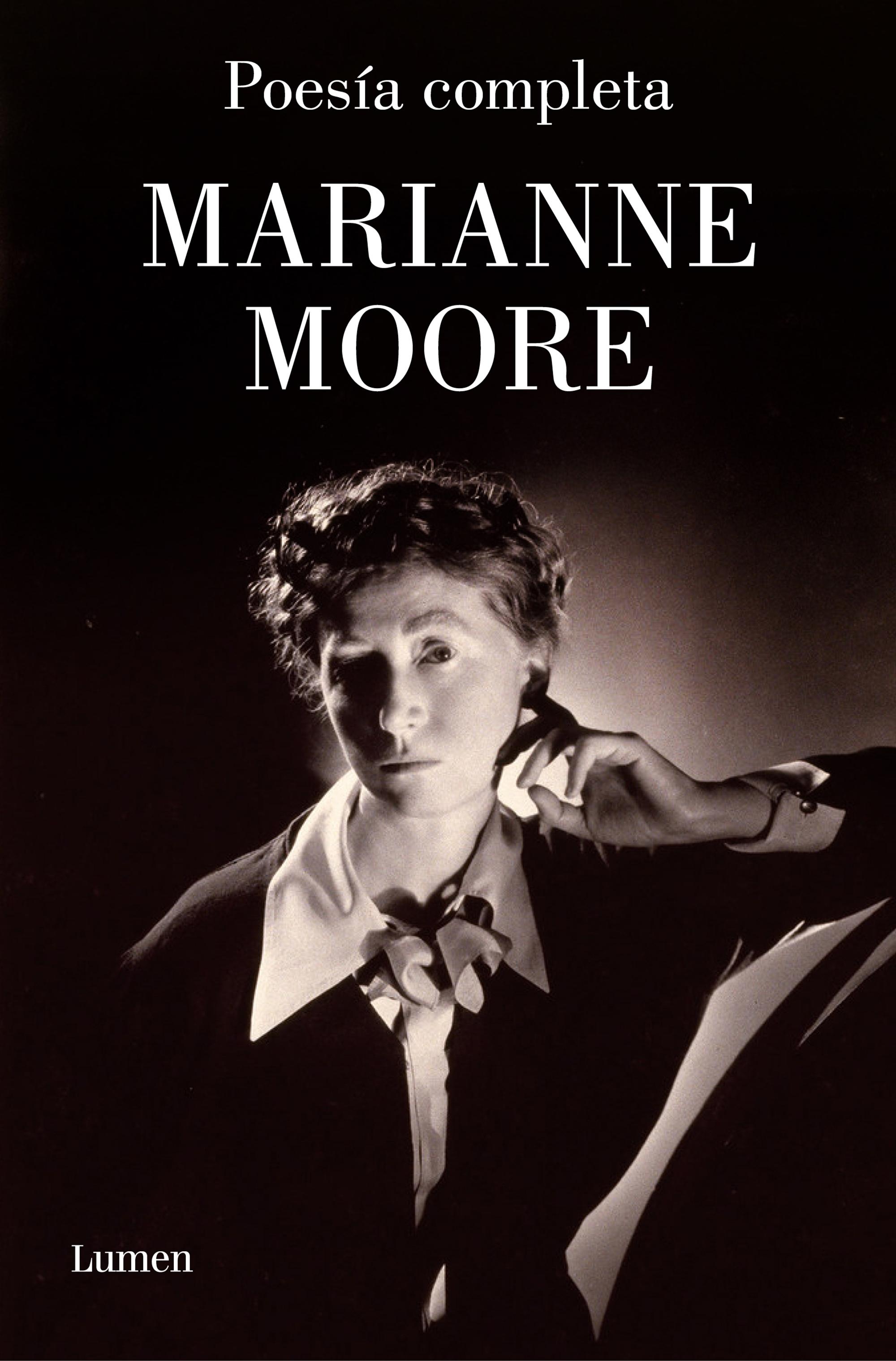 Marianne Moore. Poesía Completa . 