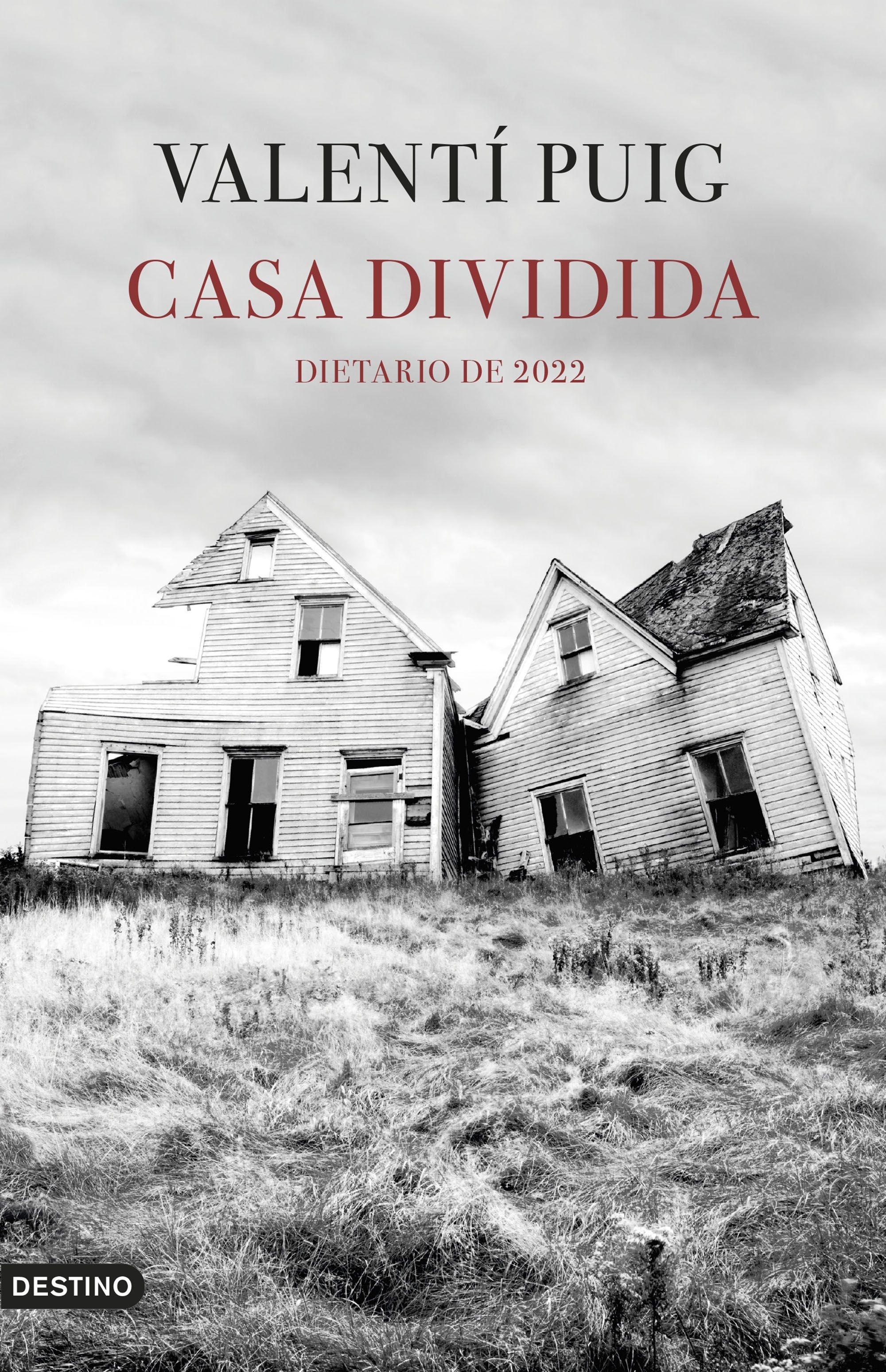 Casa Dividida "Dietario de 2022"