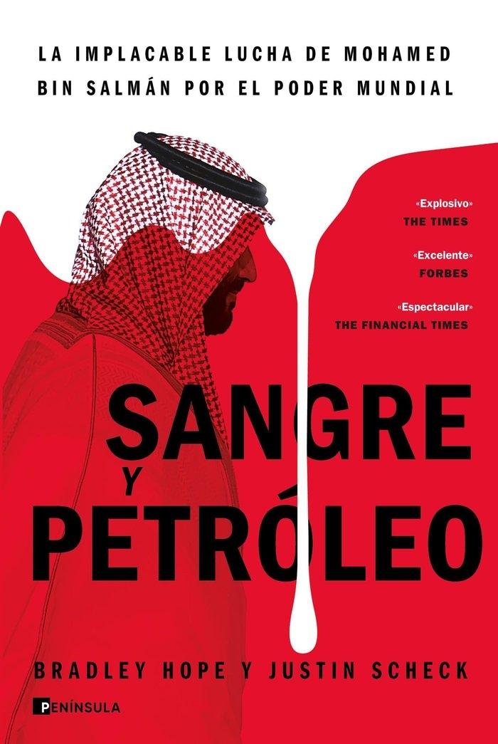 Sangre y Petróleo "La Implacable Lucha de Mohamed Bin Salmán por el Poder Mundial"