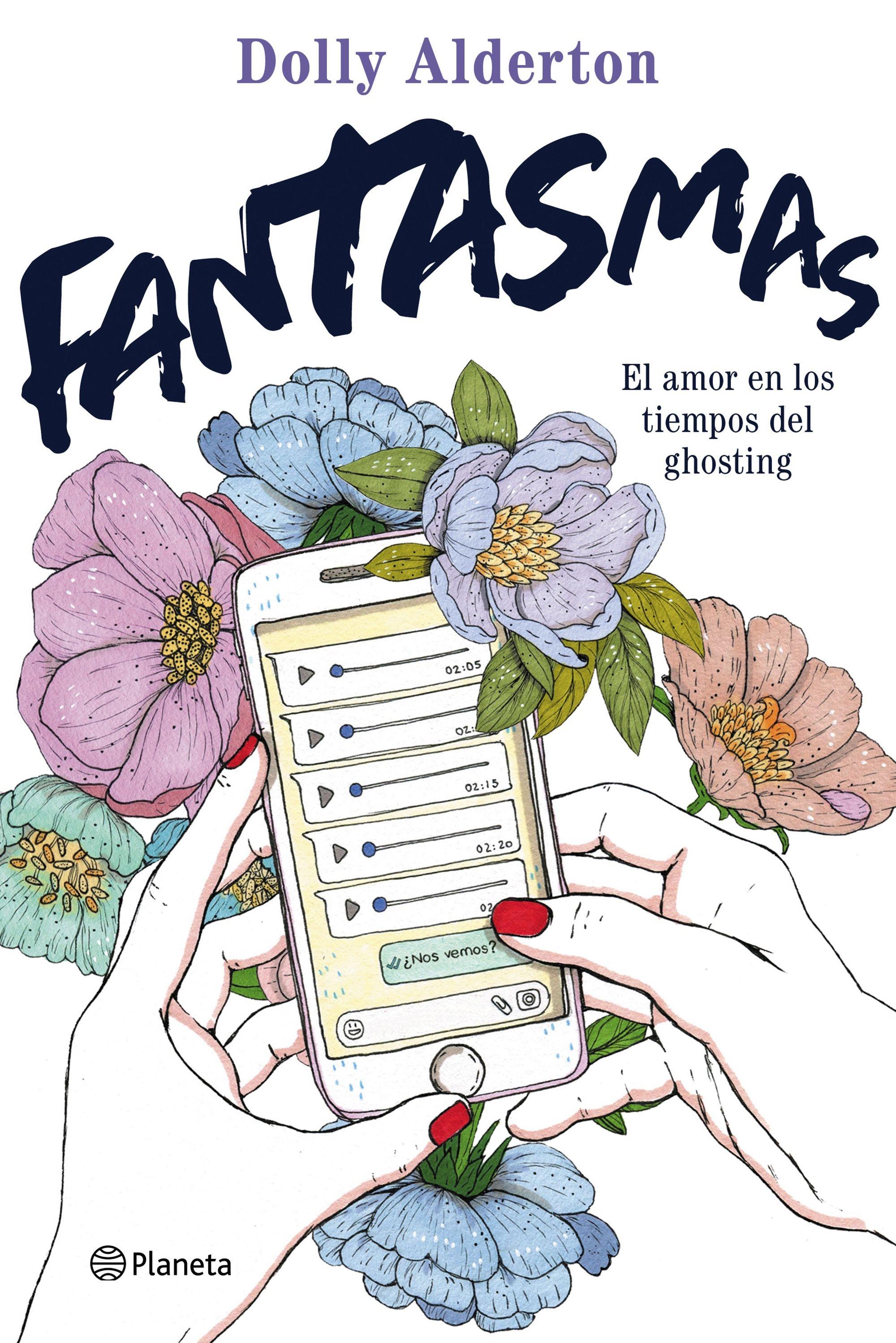 Fantasmas "El Amor en los Tiempos del Ghosting"