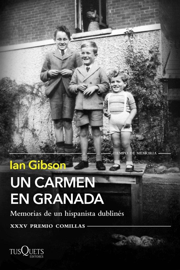Un Carmen en Granada "Memorias de un Hispanista Dublinés  (Xxxv Premio Comillas 2023)"
