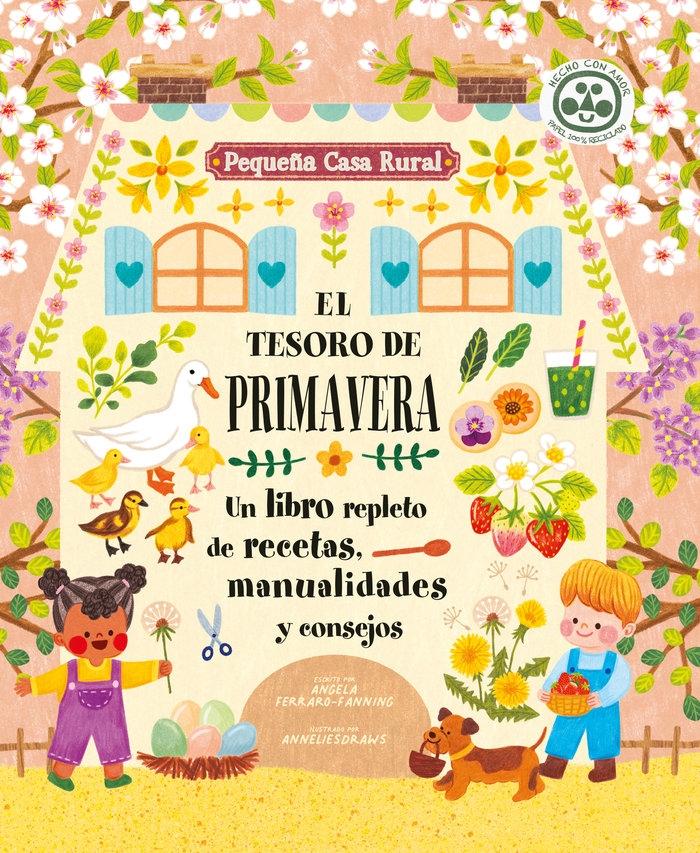 El Tesoro de Primavera "Un Libro Repleto de Recetas, Manualidades y Consejos"