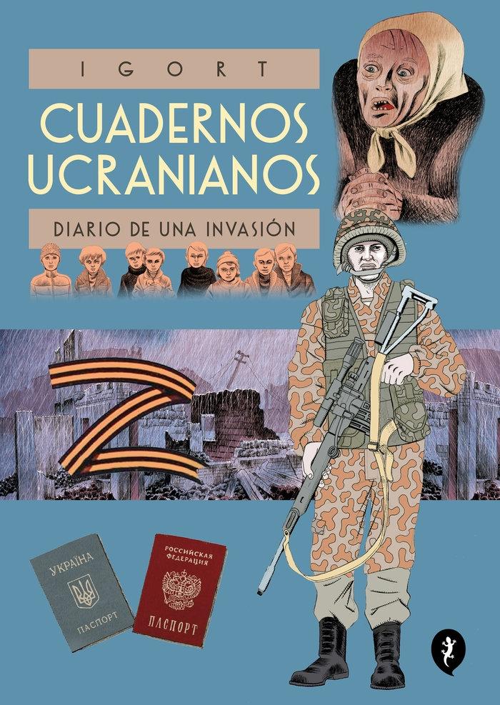 Cuadernos Ucranianos. Diario de una Invasión. 