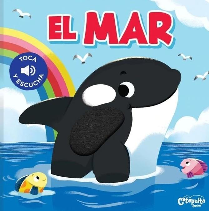 Toca y Escucha: el Mar "Libro con Sonidos". 