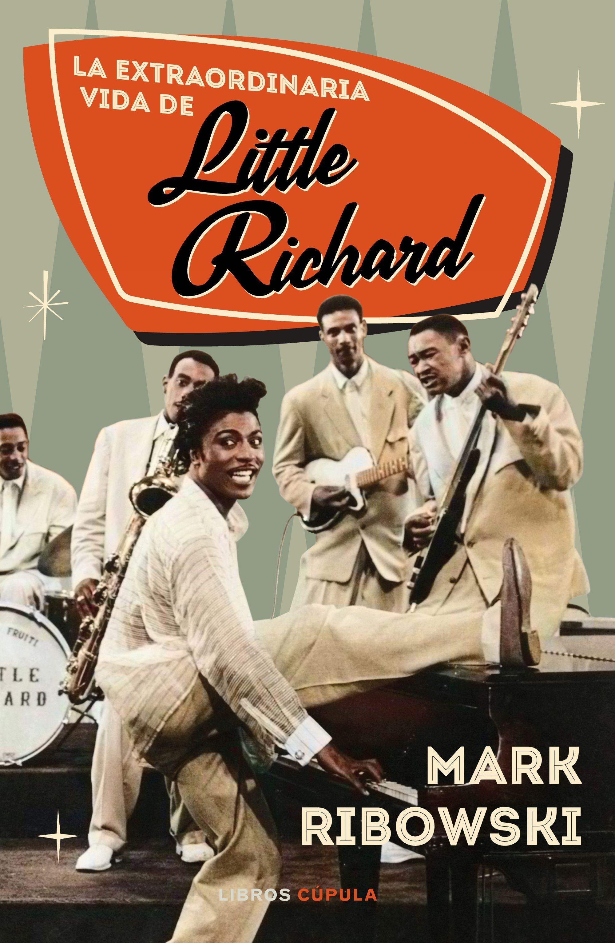 La Extraordinaria Vida de Little Richard. 