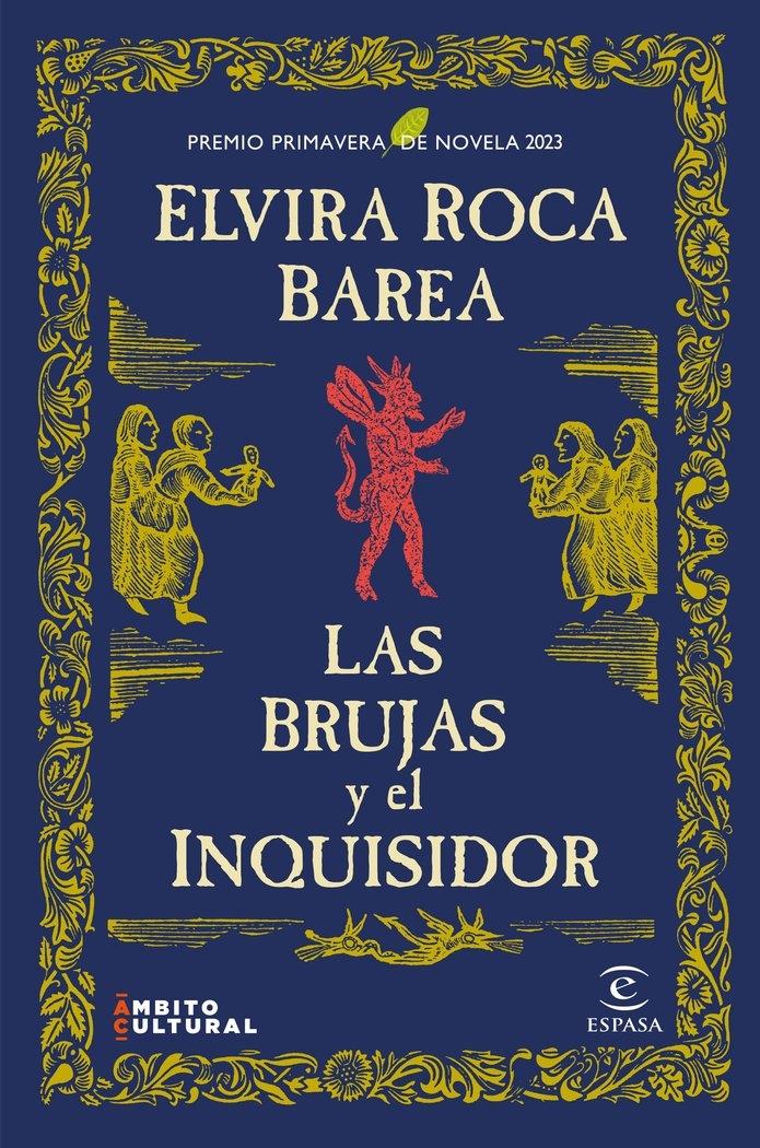 Las Brujas y el Inquisidor "Premio Primavera de Novela 2023"