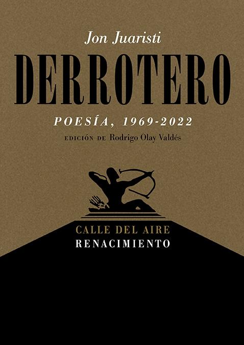 Derrotero (Poesía, 1969-2022)