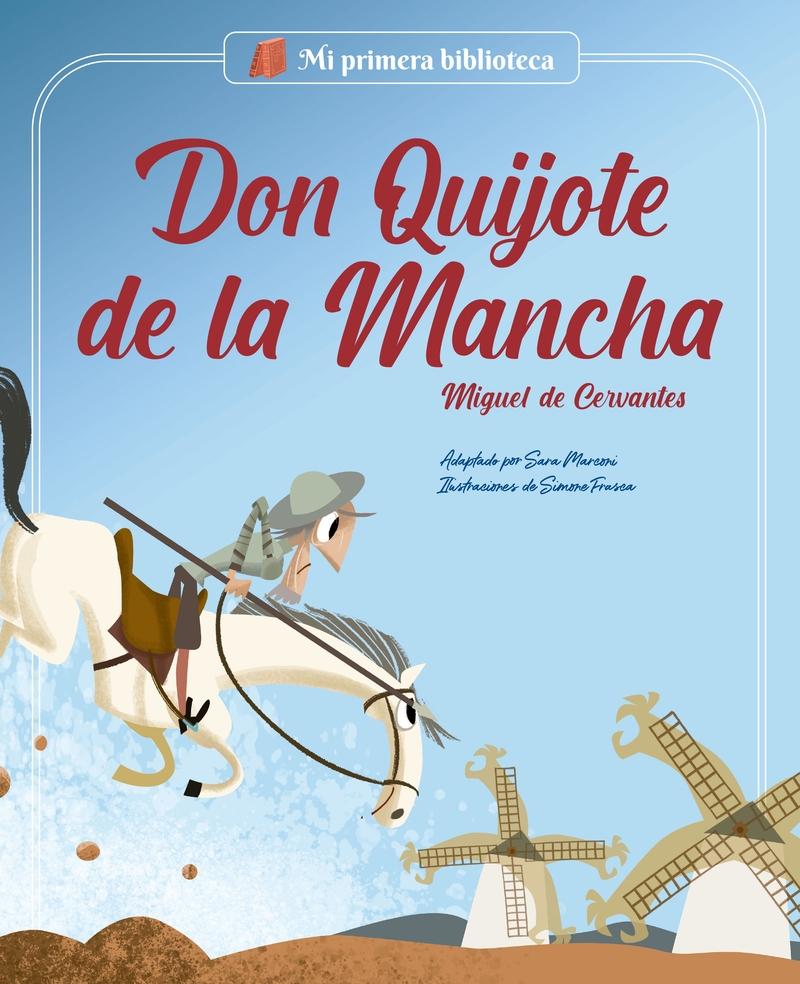 Don Quijote de la Mancha "Adaptado para Niños". 