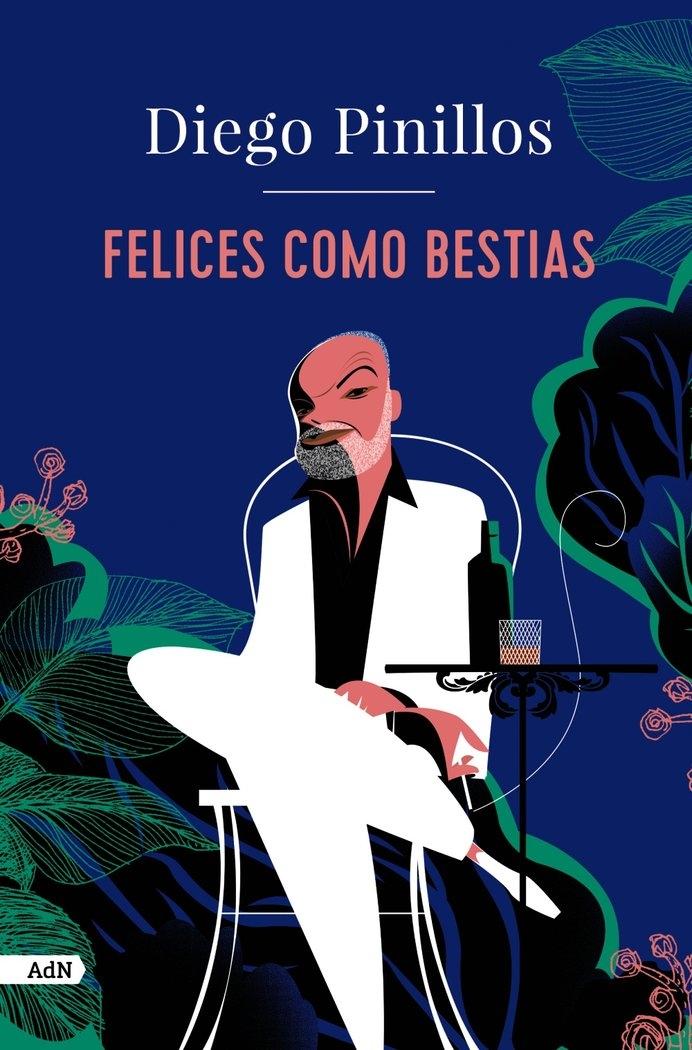 Felices como Bestias (Adn). 