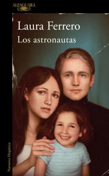 Los Astronautas. 