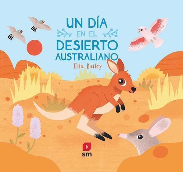 Un Dia en el Desierto Australiano. Un Dia en el Desierto Australiano.