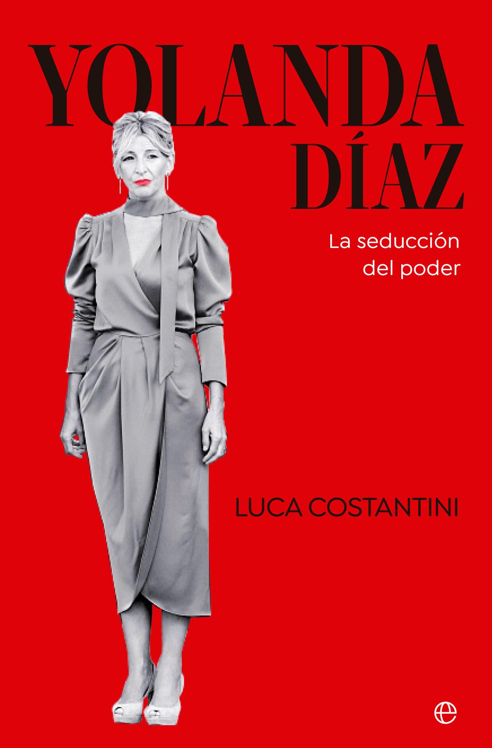 Yolanda Díaz "La Seducción del Poder"