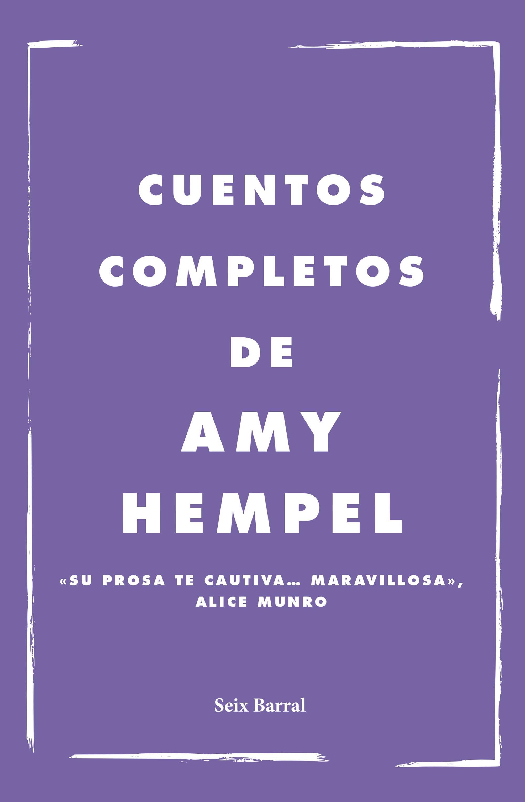 Cuentos Completos de Amy Hempel