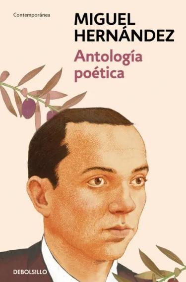 Antología Poética. Miguel Hernández