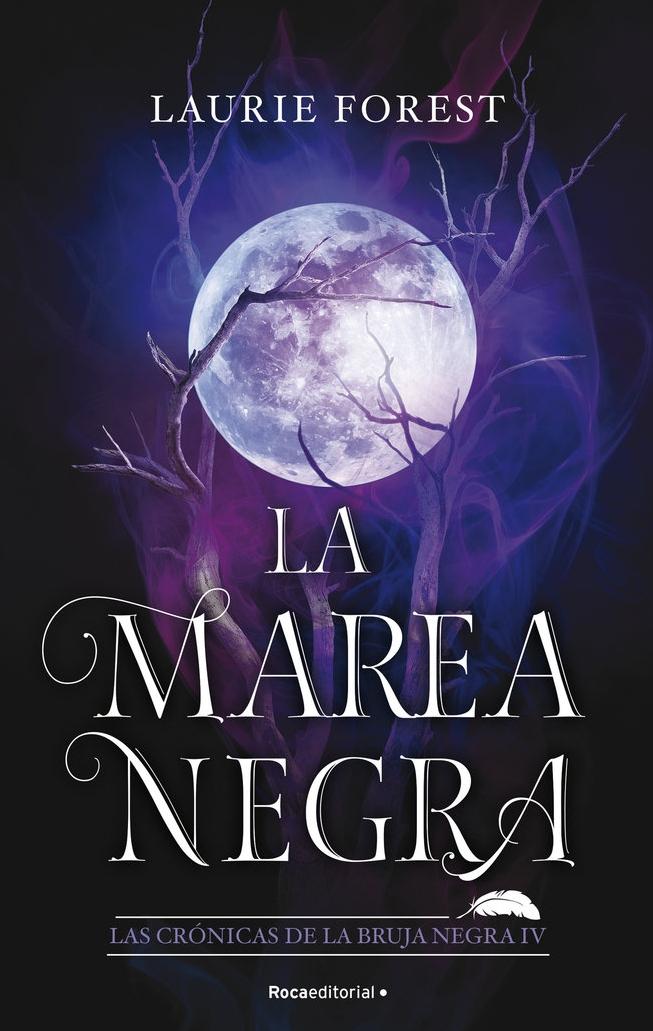 La Marea Negra "Crónicas de la Bruja Negra 4"