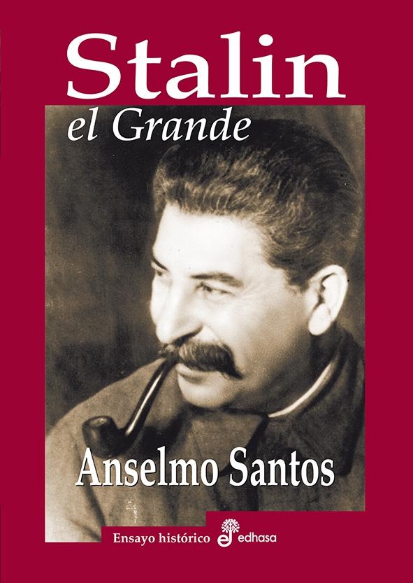 Stalin, el Grande. 