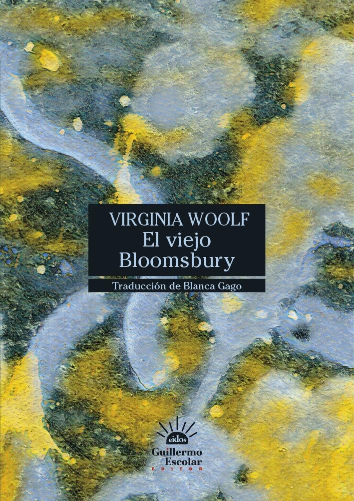 El Viejo Bloomsbury. 