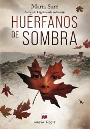 Huérfanos de Sombra "El Bien y el Mal Tienen Memoria"