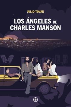 Los Ángeles de Charles Manson