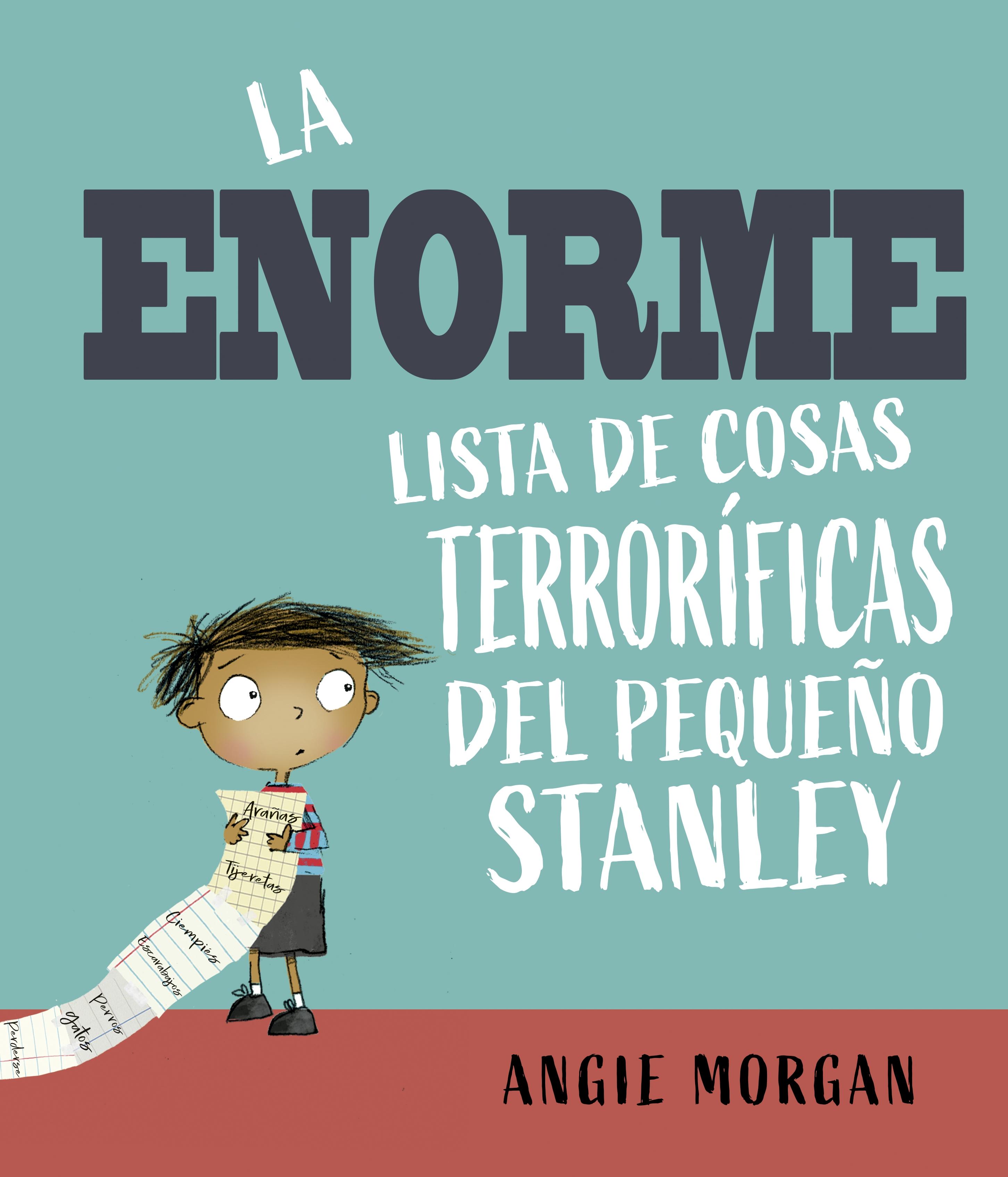 La Enorme Lista de Cosas Terroríficas del Pequeño Stanley