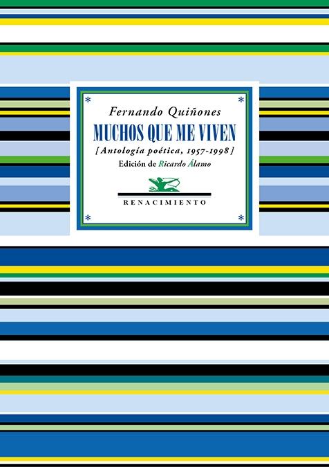 Muchos que Me Viven "(Antología Poética, 1957-1998)". 