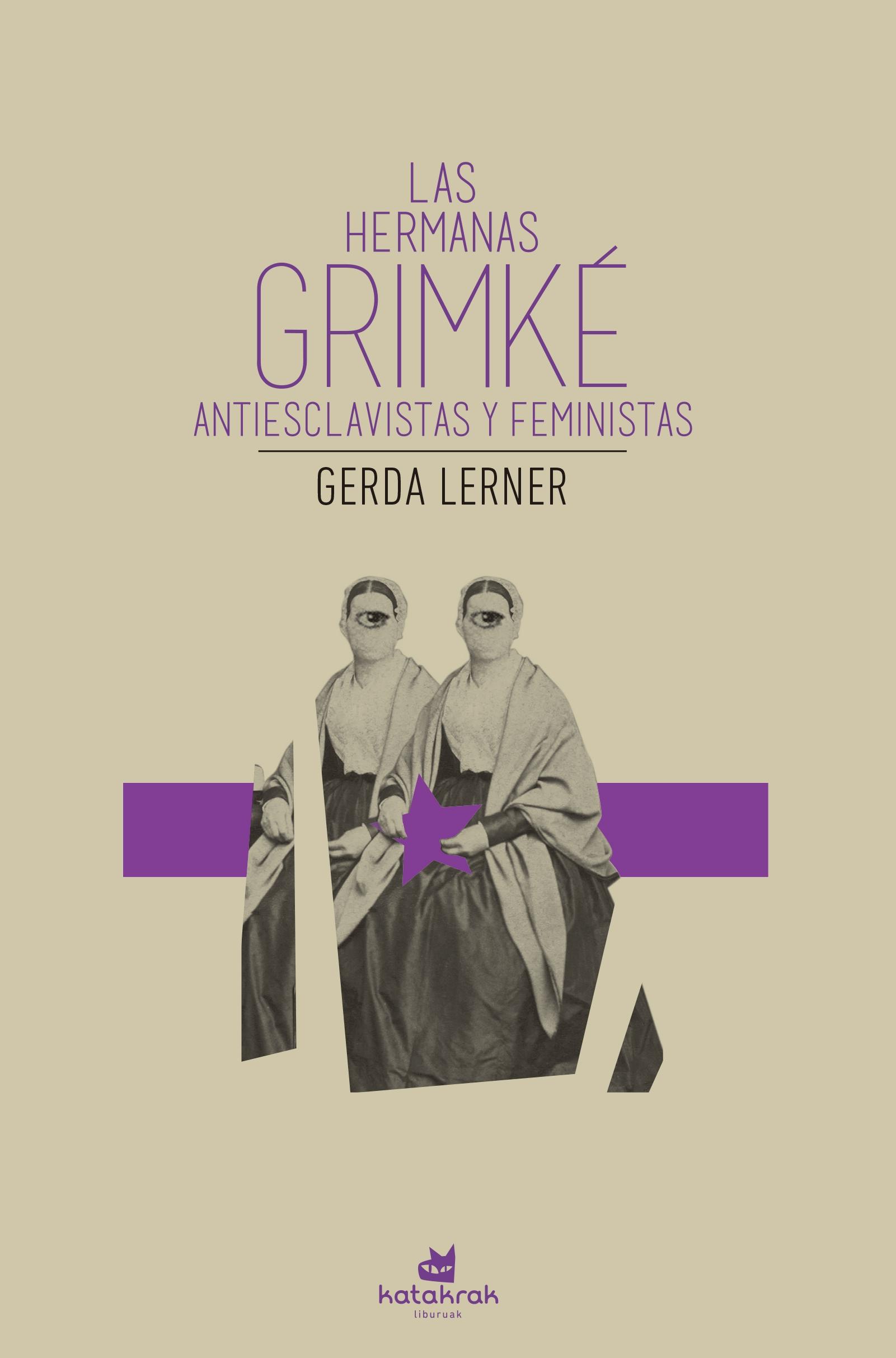 Las Hermanas Grimké "Antiesclavistas y Feministas"